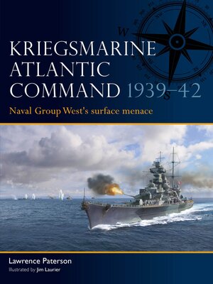cover image of Kriegsmarine Atlantic Command 1939-42